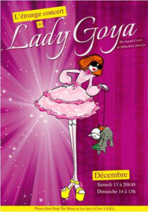 2014 - L'étrange Concert de Lady Goya